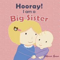 Hooray! I am a Big Sister
