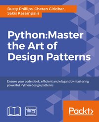 Python: Master the Art of Design Patterns - Dusty Phillips - ebook