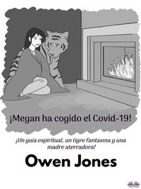 ¡Megan Ha Cogido El Covid-19! - Owen Jones - ebook