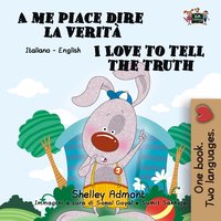 A me piace dire la verità I Love to Tell the Truth - Shelley Admont - ebook