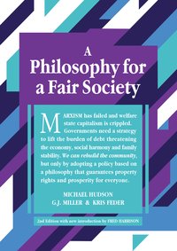 A Philosophy for a Fair Society - Michael Hudson - ebook