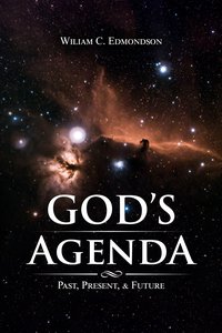 God's Agenda - William C Edmondson - ebook