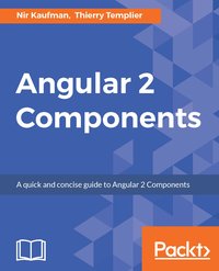 Angular 2 Components - Nir Kaufman - ebook