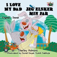 I Love My Dad Jeg elsker min far - Shelley Admont - ebook