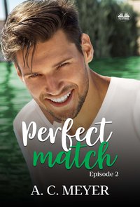 Perfect Match - A. C. Meyer - ebook