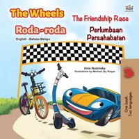 The Wheels Roda-roda The Friendship Race Perlumbaan Persahabatan - Inna Nusinsky - ebook