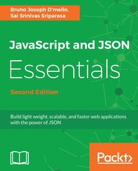 JavaScript and JSON Essentials - Sai S Sriparasa - ebook