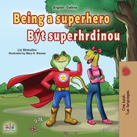 Being a Superhero Být superhrdinou - Liz Shmuilov - ebook