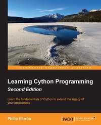 Learning Cython Programming - Second Edition - Philip Herron - ebook