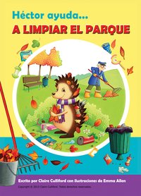 Hector Ayuda A Limpiar El Parque - Claire Culliford - ebook
