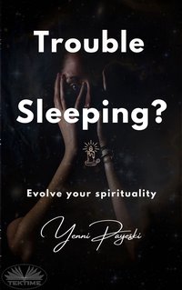Trouble Sleeping? - Yenni Payeski - ebook
