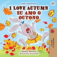 I Love Autumn Eu amo o Outono - Shelley Admont - ebook