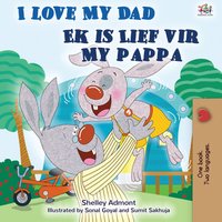 I Love My Dad Ek is Lief vir My Pappa - Shelley Admont - ebook