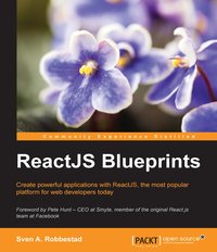ReactJS Blueprints - Sven A. Robbestad - ebook