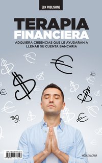 Terapia Financiera - Nicole Alcívar - ebook