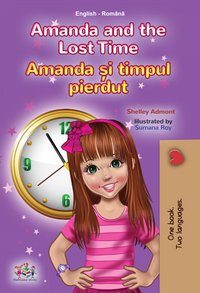 Amanda and the Lost Time Amanda și timpul pierdut - Shelley Admont - ebook