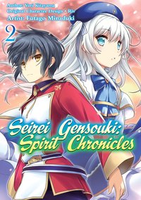 Seirei Gensouki: Spirit Chronicles (Manga) Volume 2 - Yuri Kitayama - ebook