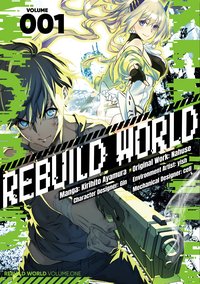 Rebuild World (Manga) Volume 1 - Nahuse - ebook