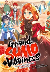 Grand Sumo Villainess: Volume 1 - Kawausoutan - ebook