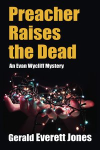 Preacher Raises the Dead - Gerald Everett Jones - ebook