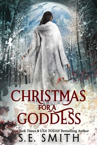 Christmas for a Goddess - S.E. Smith - ebook