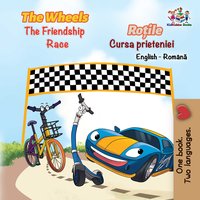 The Wheels Roțile The Friendship Race Cursa prieteniei - Inna Nusinsky - ebook