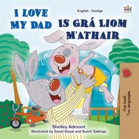 I Love My Dad Is Grá Liom M’Athair - Shelley Admont - ebook