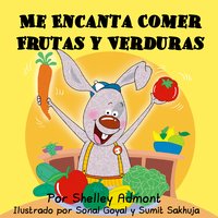 Me Encanta Comer Frutas y Verduras - Shelley Admont - ebook