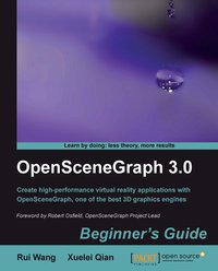 OpenSceneGraph 3.0: Beginner's Guide - Wang Rui - ebook