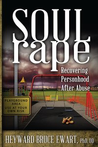 Soul Rape - Heyward Ewart - ebook