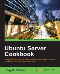 Ubuntu Server Cookbook - Uday R. Sawant - ebook