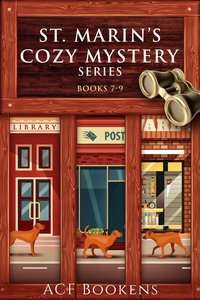 St. Marin’s Cozy Mystery Box Set Volume III: Books 7-9 - ACF Bookens - ebook
