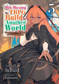 Min-Maxing My TRPG Build in Another World: Volume 5 - Schuld - ebook