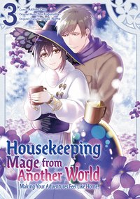 Housekeeping Mage from Another World: Making Your Adventures Feel Like Home! (Manga) Vol 3 - You Fuguruma - ebook