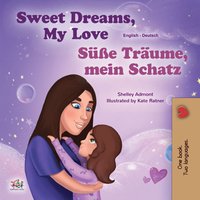 Sweet Dreams, My Love! Süße Träume, mein Schatz! - Shelley Admont - ebook
