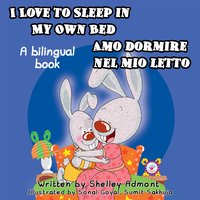 I Love to Sleep in My Own Bed Amo dormire nel mio letto - Shelley Admont - ebook