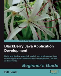 BlackBerry Java Application Development - Foust Bill - ebook
