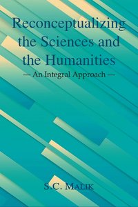 Reconceptualizing the Sciences and the Humanities