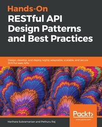 Hands-On RESTful API Design Patterns and Best Practices - Harihara Subramanian - ebook