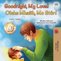 Goodnight, My Love! Oíche Mhaith, Mo Stór! - Shelley Admont - ebook