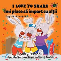 I Love to Share Îmi place să împart cu alții - Shelley Admont - ebook