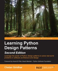 Learning Python Design Patterns - Second Edition - Chetan Giridhar - ebook