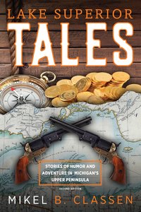 Lake Superior Tales - Mikel B. Classen - ebook