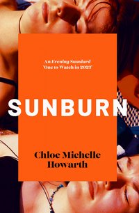 Sunburn - Chloe Michelle Howarth - ebook