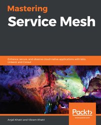 Mastering Service Mesh - Anjali Khatri - ebook