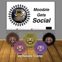 Moodzie Gets Social - Natalie Clarke - ebook