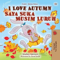 I Love Autumn Saya Suka Musim Luruh - Shelley Admont - ebook