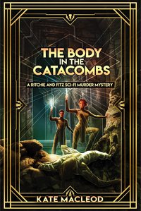 The Body in the Catacombs - Kate MacLeod - ebook