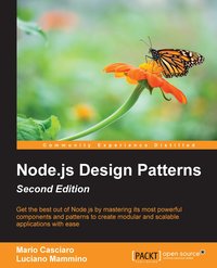 Node.js Design Patterns - Second Edition - Mario Casciaro - ebook