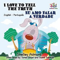 I Love to Tell the Truth Eu Amo Falar a Verdade - Shelley Admont - ebook